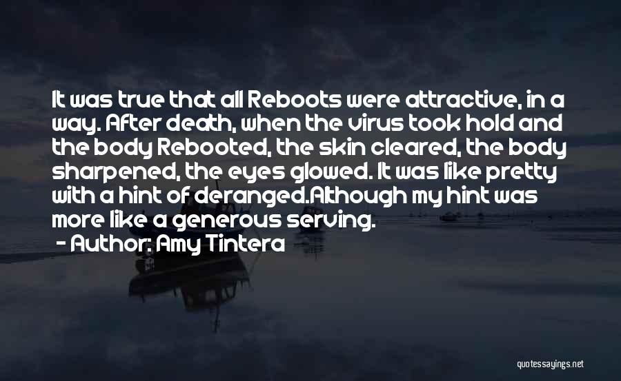 Reboot Amy Tintera Quotes By Amy Tintera