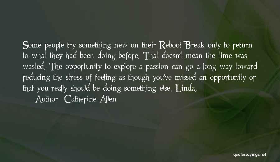 Reboot Quotes By Catherine Allen