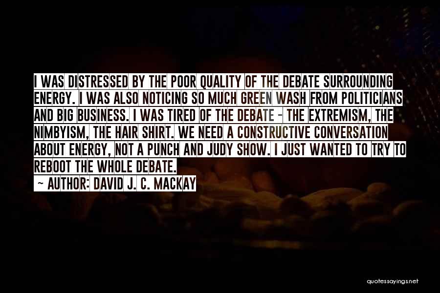 Reboot Quotes By David J. C. MacKay