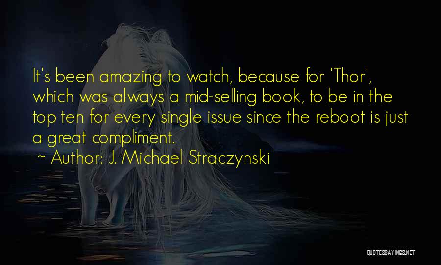 Reboot Quotes By J. Michael Straczynski