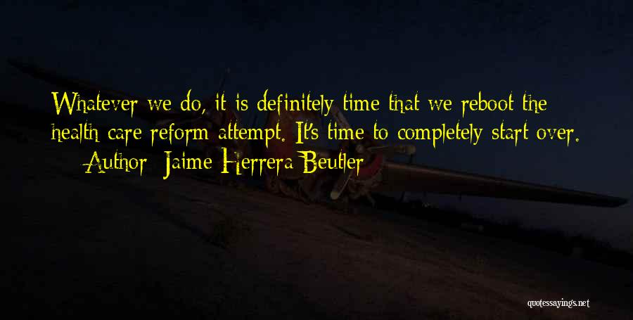 Reboot Quotes By Jaime Herrera Beutler