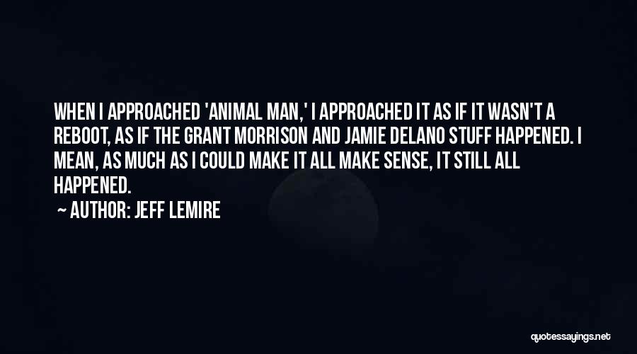 Reboot Quotes By Jeff Lemire