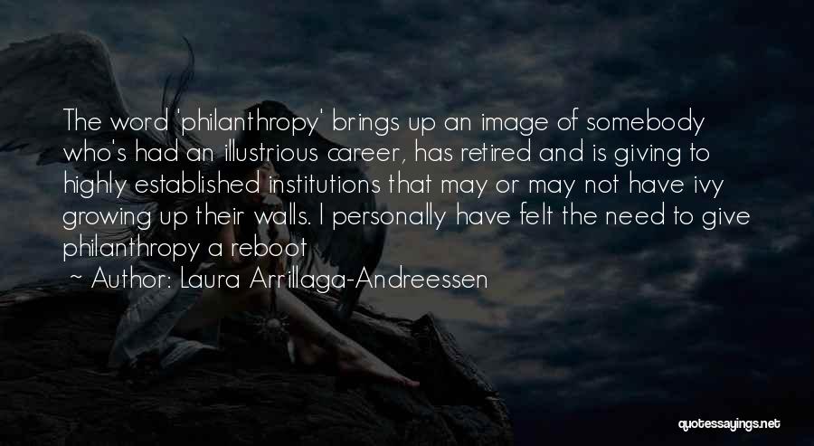 Reboot Quotes By Laura Arrillaga-Andreessen