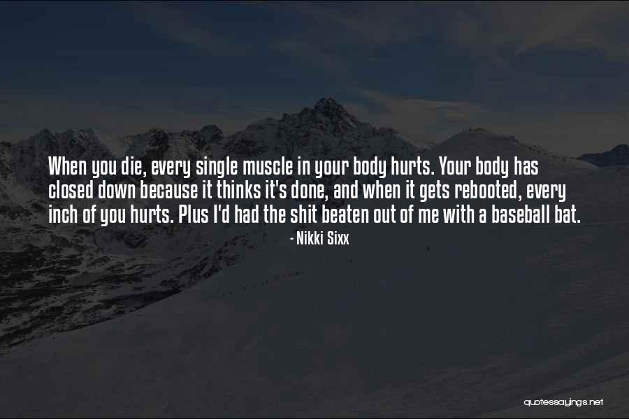 Rebooted Quotes By Nikki Sixx Rebooted Quotes By Nikki Sixx