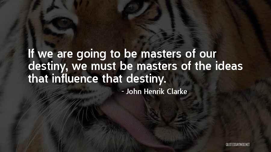 Rebooted Resuited Quotes By John Henrik Clarke Rebooted Resuited Quotes By John Henrik Clarke