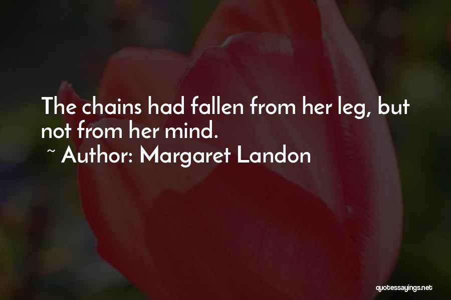 Reboots In The Works Quotes By Margaret Landon