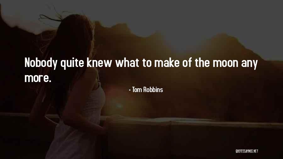 Rebordoes Quotes By Tom Robbins Rebordoes Quotes By Tom Robbins