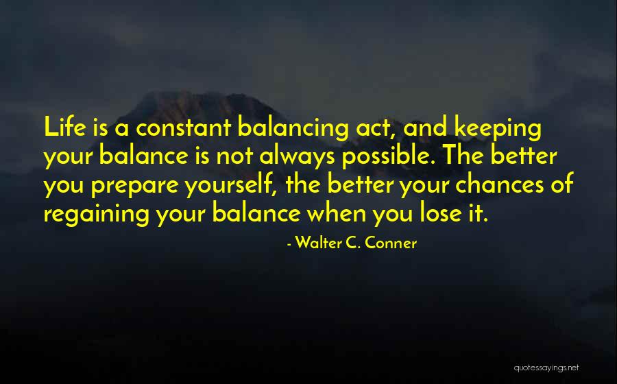 Rebordoes Quotes By Walter C. Conner Rebordoes Quotes By Walter C. Conner