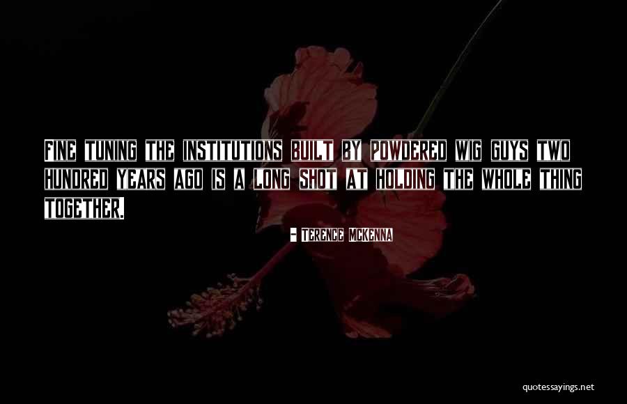 Reboreda Wine Quotes By Terence McKenna Reboreda Wine Quotes By Terence McKenna