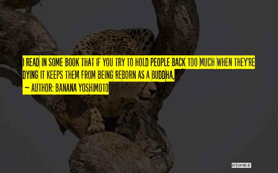 Reborn Quotes By Banana Yoshimoto