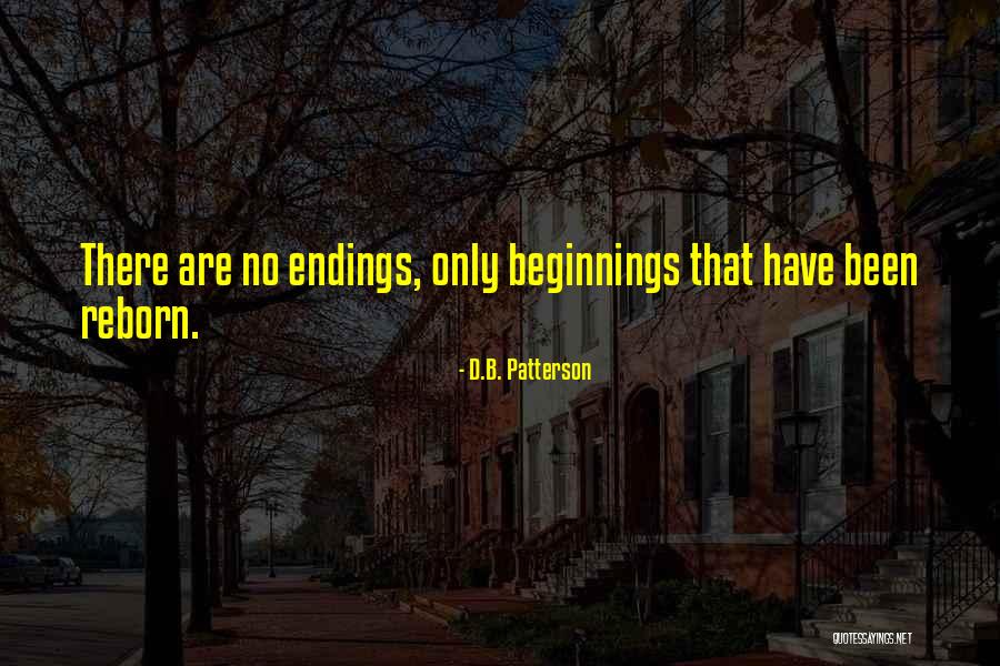 Reborn Quotes By D.B. Patterson