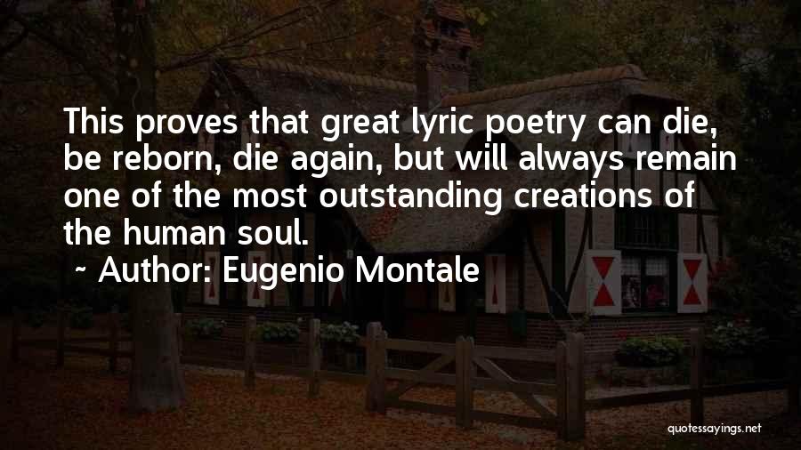 Reborn Quotes By Eugenio Montale