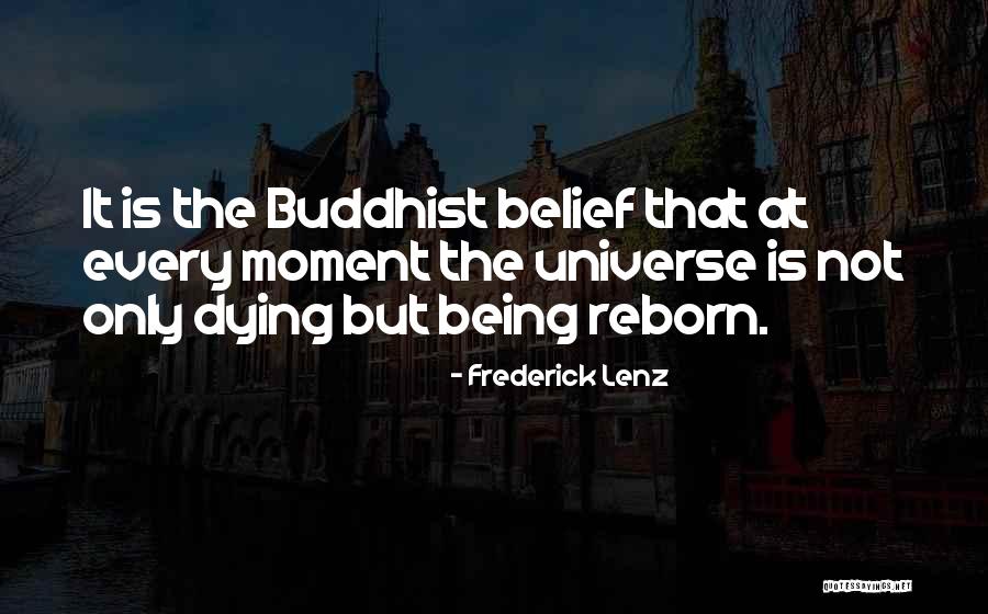 Reborn Quotes By Frederick Lenz