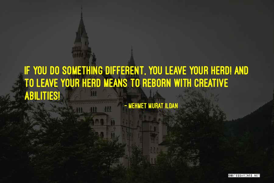 Reborn Quotes By Mehmet Murat Ildan