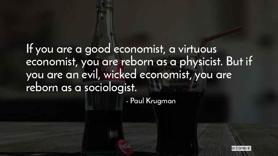 Reborn Quotes By Paul Krugman