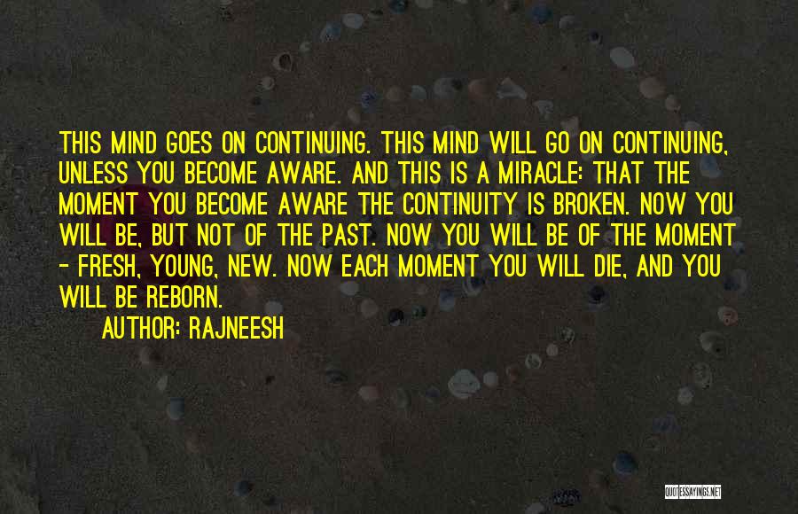 Reborn Quotes By Rajneesh
