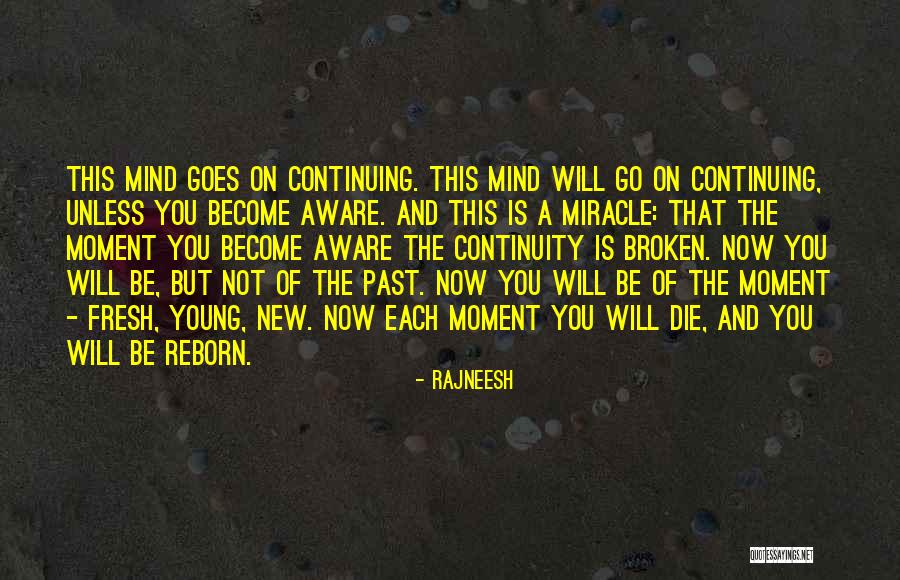 Reborn Quotes By Rajneesh