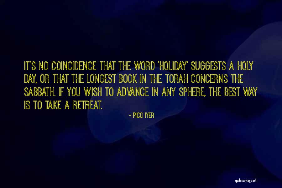 Rebosar Quotes By Pico Iyer Rebosar Quotes By Pico Iyer