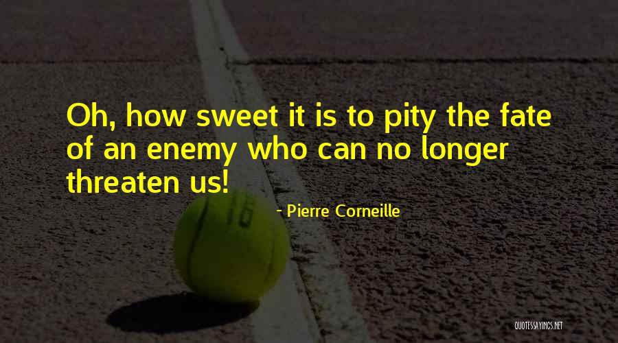 Rebosar Quotes By Pierre Corneille Rebosar Quotes By Pierre Corneille