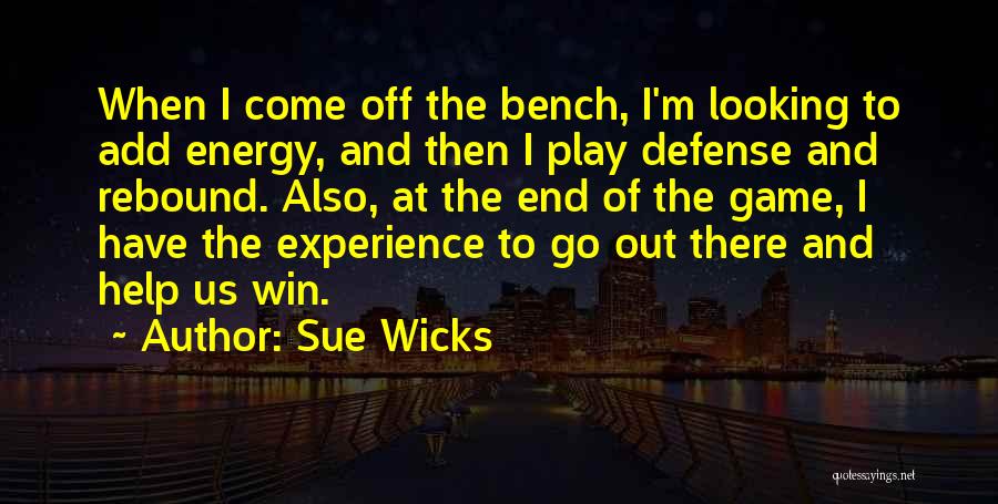 Rebound Quotes By Sue Wicks