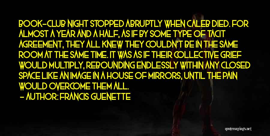Rebounding Quotes By Francis Guenette