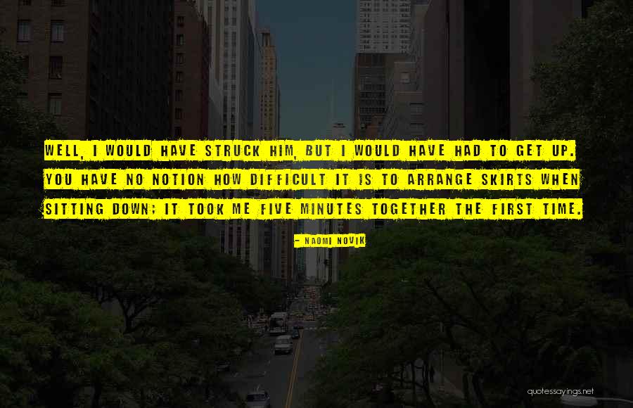 Rebouteux Quotes By Naomi Novik Rebouteux Quotes By Naomi Novik
