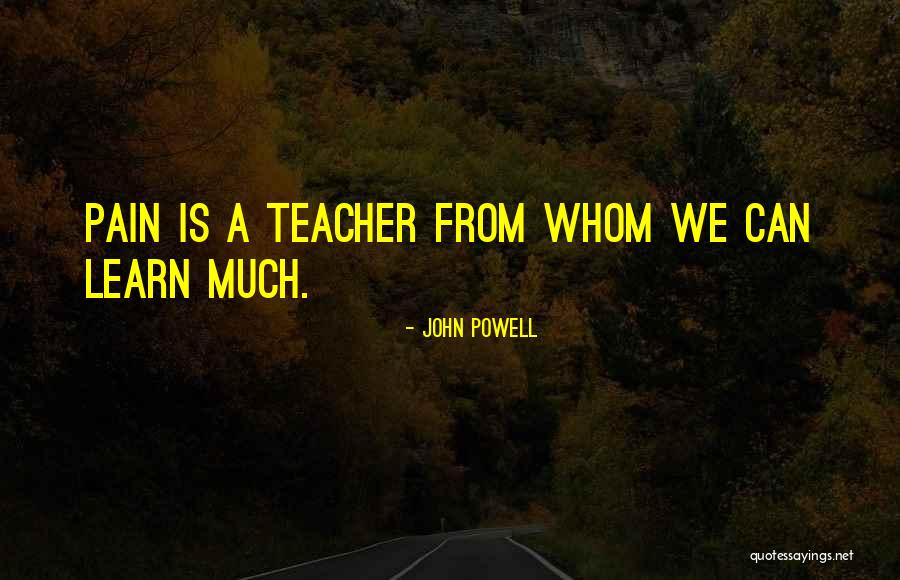 Rebozo Quotes By John Powell Rebozo Quotes By John Powell