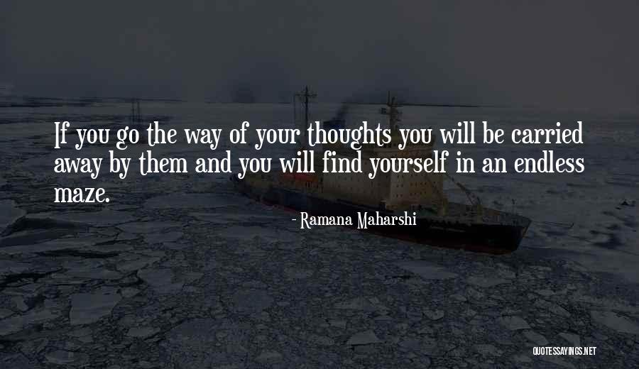 Rebreanu Quotes By Ramana Maharshi Rebreanu Quotes By Ramana Maharshi