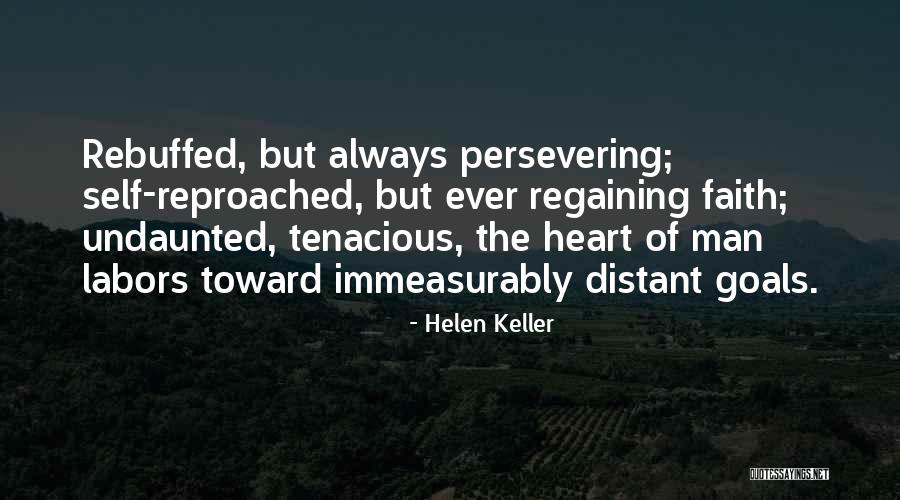 Rebuffed Quotes By Helen Keller Rebuffed Quotes By Helen Keller