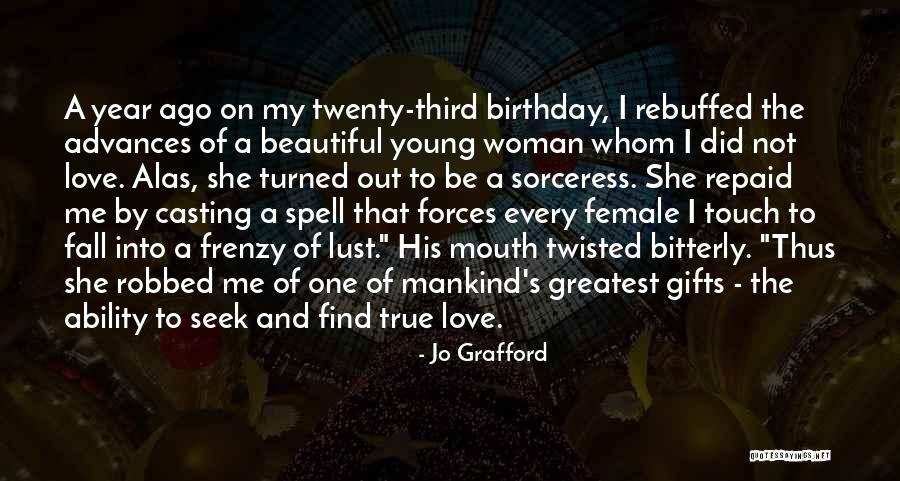Rebuffed Quotes By Jo Grafford Rebuffed Quotes By Jo Grafford