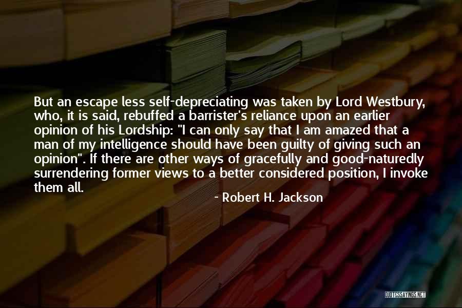 Rebuffed Quotes By Robert H. Jackson Rebuffed Quotes By Robert H. Jackson