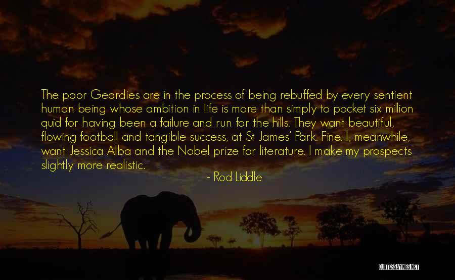 Rebuffed Quotes By Rod Liddle Rebuffed Quotes By Rod Liddle
