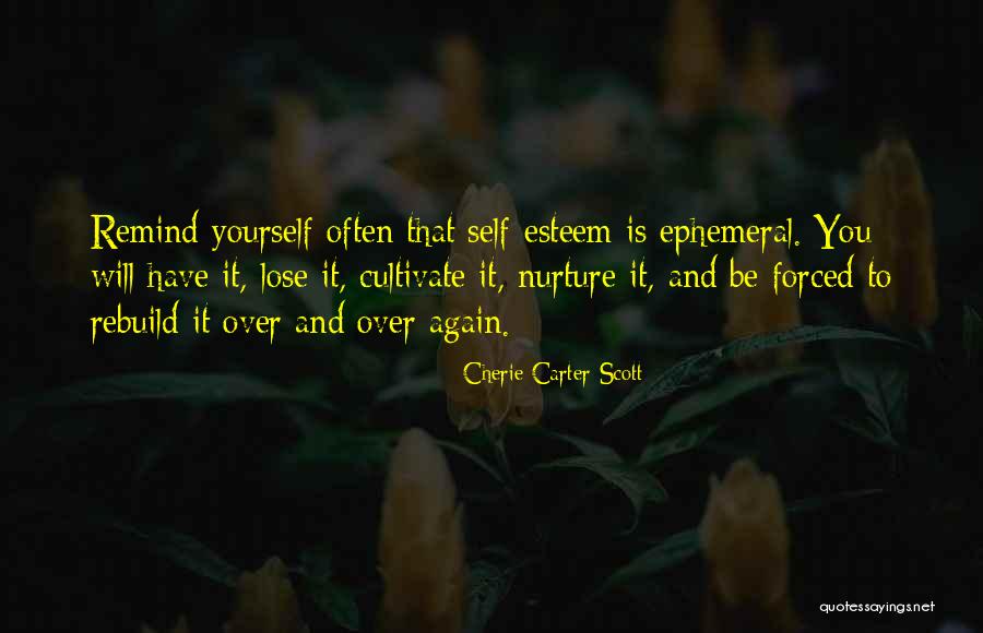 Rebuild Inspirational Quotes By Cherie Carter-Scott Rebuild Inspirational Quotes By Cherie Carter-Scott