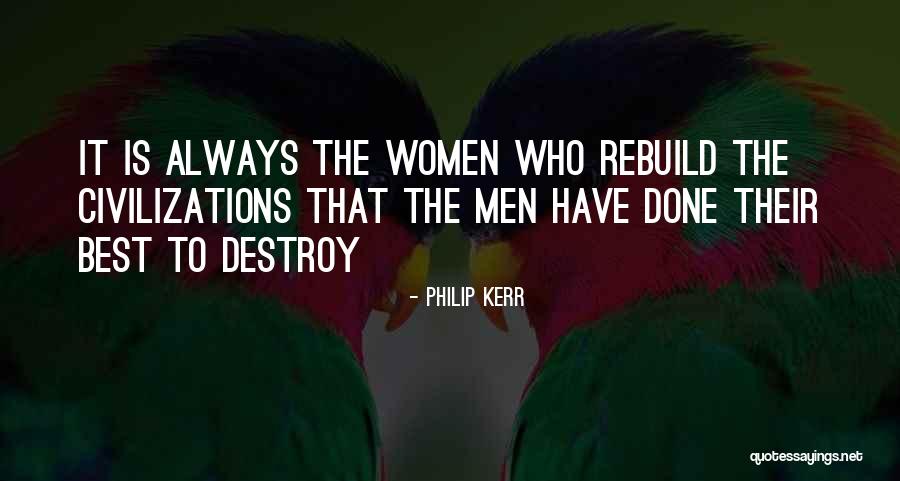 Rebuild Inspirational Quotes By Philip Kerr Rebuild Inspirational Quotes By Philip Kerr