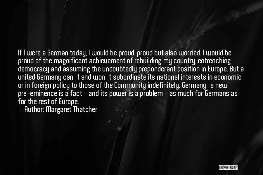 Rebuilding Community Quotes By Margaret Thatcher