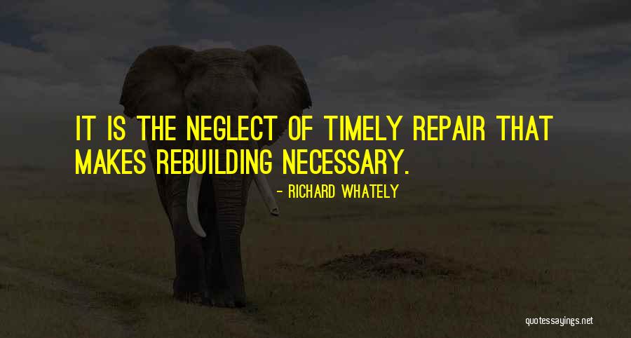Rebuilding One S Self Quotes By Richard Whately