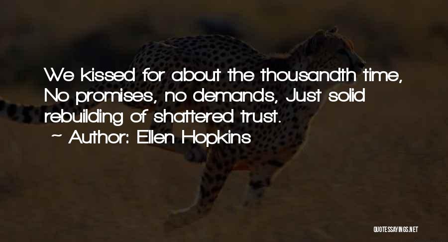Rebuilding Trust Quotes By Ellen Hopkins