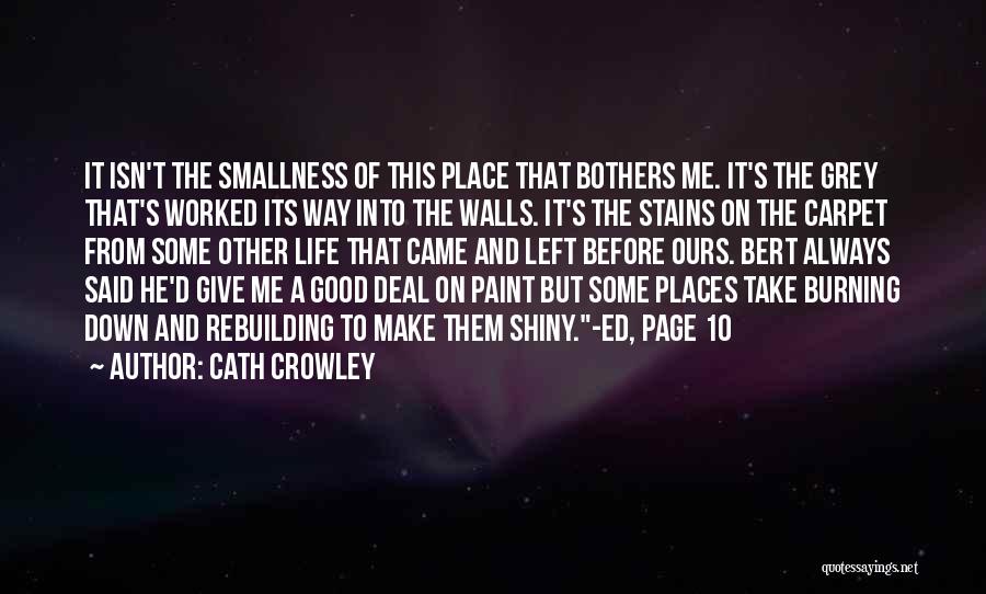 Rebuilding Yourself Quotes By Cath Crowley