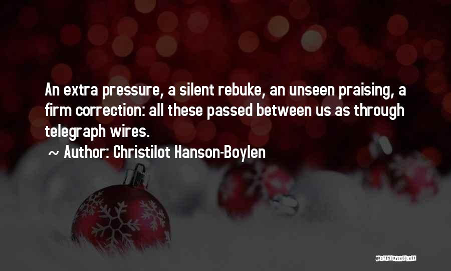 Rebuke Quotes By Christilot Hanson-Boylen