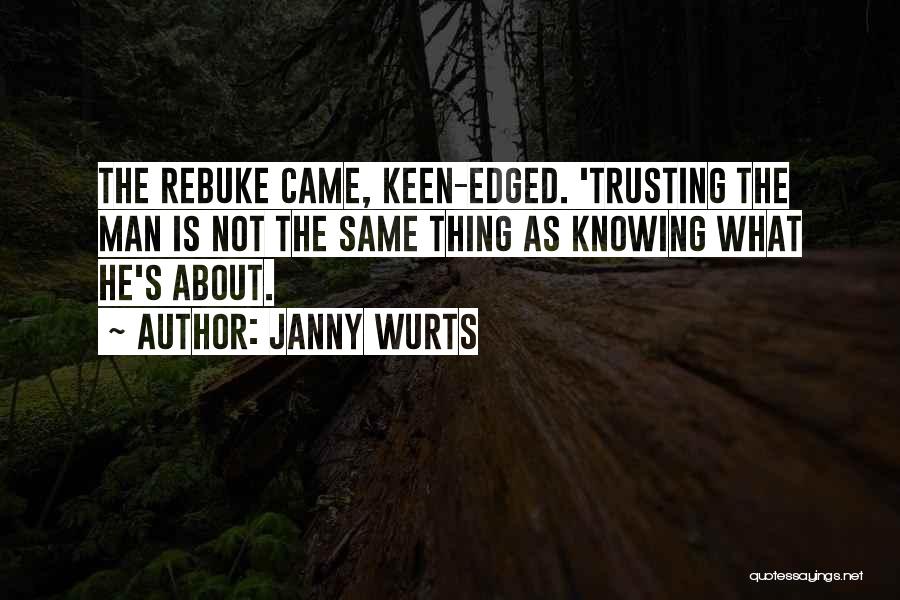 Rebuke Quotes By Janny Wurts