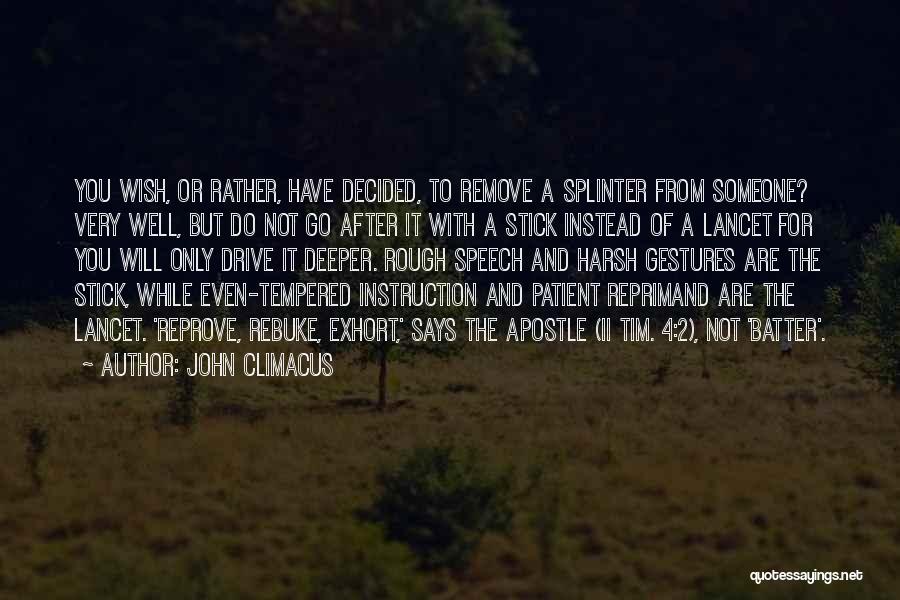 Rebuke Quotes By John Climacus