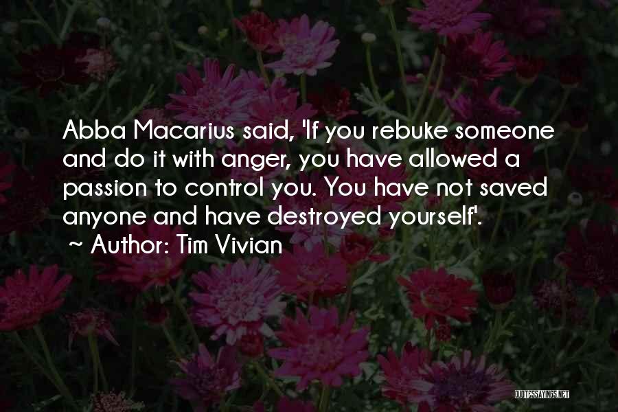 Rebuke Quotes By Tim Vivian