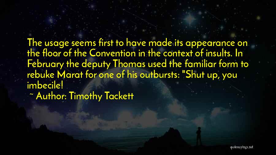 Rebuke Quotes By Timothy Tackett