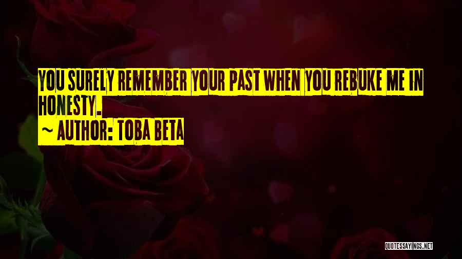 Rebuke Quotes By Toba Beta
