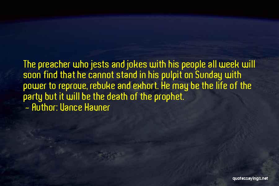 Rebuke Quotes By Vance Havner