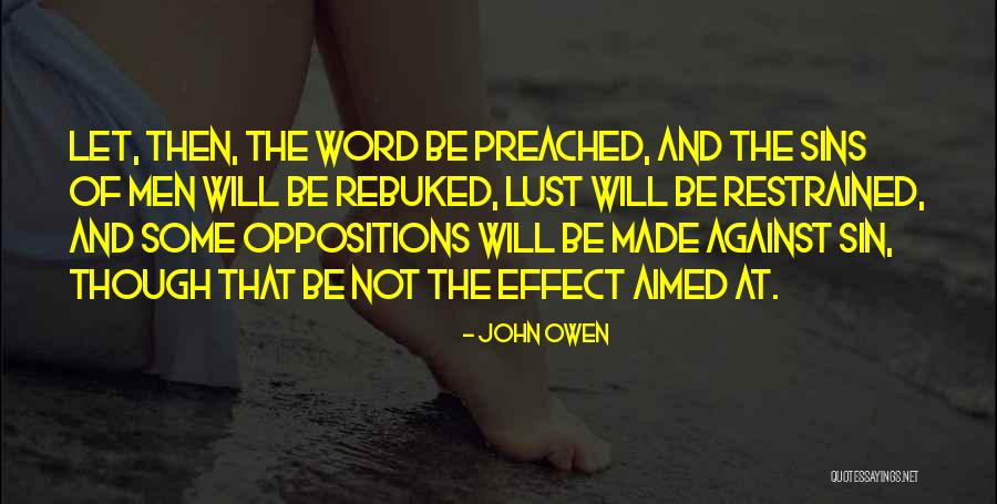Rebuked Quotes By John Owen Rebuked Quotes By John Owen
