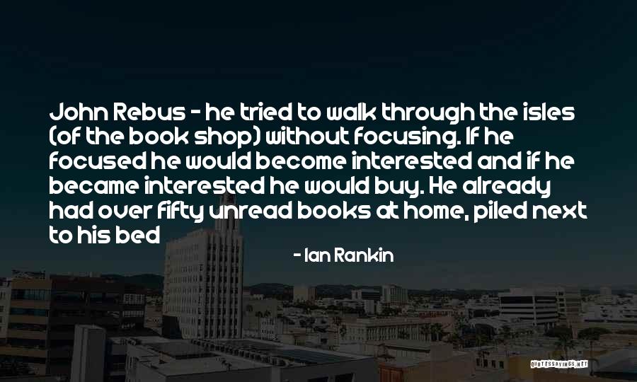Rebus Quotes By Ian Rankin Rebus Quotes By Ian Rankin