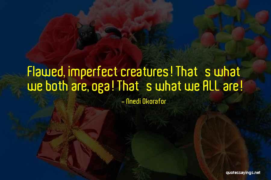 Rebwar Shirwan Quotes By Nnedi Okorafor Rebwar Shirwan Quotes By Nnedi Okorafor