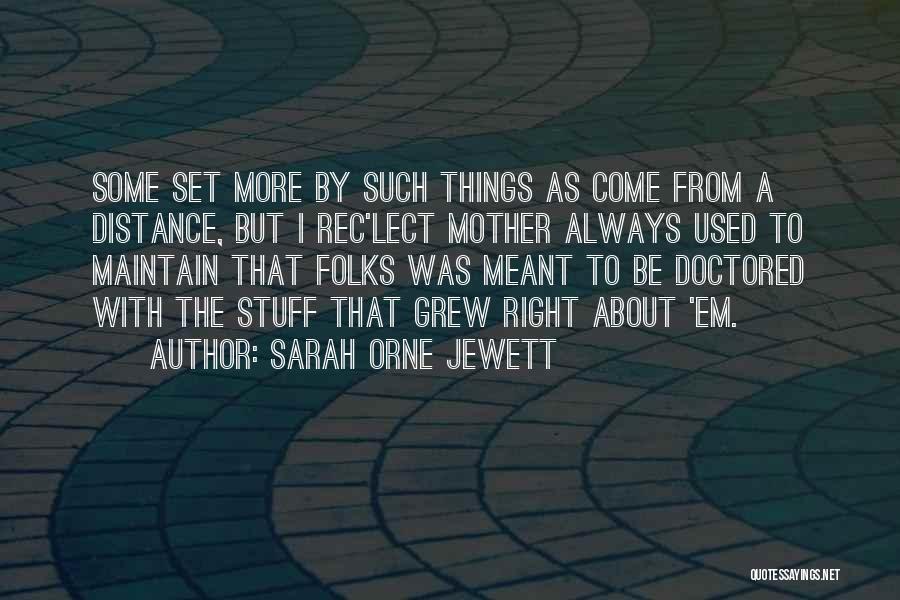 Rec 2 Quotes By Sarah Orne Jewett