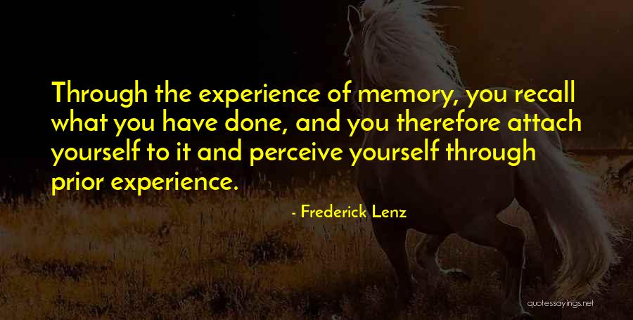 Recall Memories Quotes By Frederick Lenz